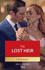 The Lost Heir (Marriages and Mergers, Book 1) (Mills & Boon Desire)