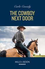 The Cowboy Next Door (The Scarecrow Murders, Book 3) (Mills & Boon Heroes)