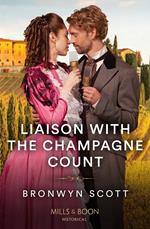 Liaison With The Champagne Count (Enterprising Widows, Book 1) (Mills & Boon Historical)
