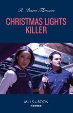 Christmas Lights Killer (The Lynleys of Law Enforcement, Book 2) (Mills & Boon Heroes)