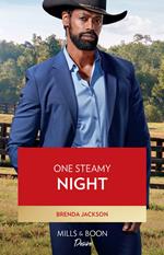 One Steamy Night (The Westmoreland Legacy, Book 6) (Mills & Boon Desire)