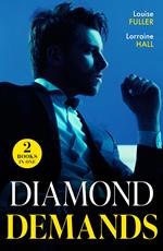 Diamond Demands: Italian's Stolen Wife (The Diamond Club) / Reclaimed with a Ring (The Diamond Club) (Mills & Boon Modern)