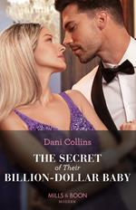 The Secret Of Their Billion-Dollar Baby (Bound by a Surrogate Baby, Book 2) (Mills & Boon Modern)