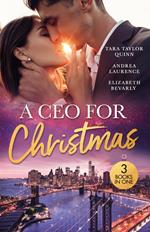 A Ceo For Christmas: An Unexpected Christmas Baby (The Daycare Chronicles) / The Baby Proposal / A CEO in Her Stocking