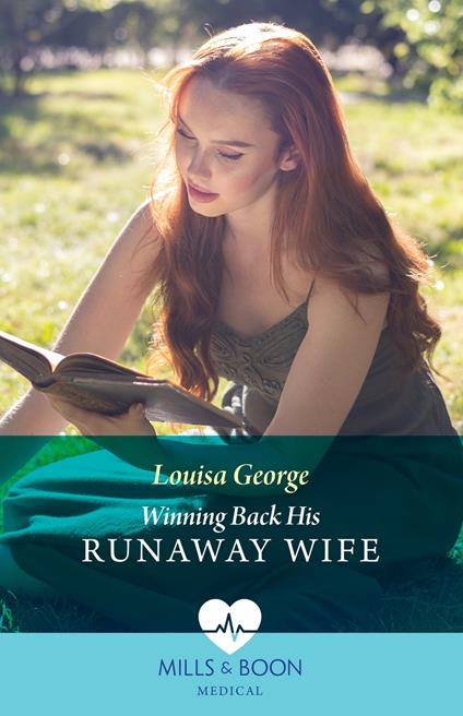 Winning Back His Runaway Wife (Mills & Boon Medical)