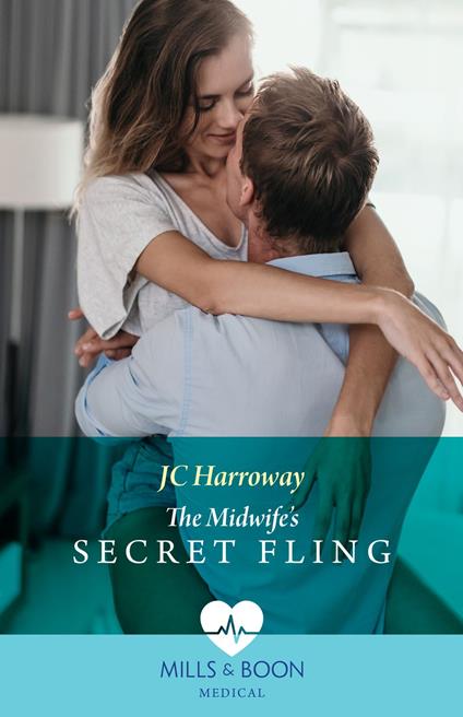 The Midwife's Secret Fling (Mills & Boon Medical)