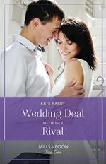 Wedding Deal With Her Rival (Mills & Boon True Love)