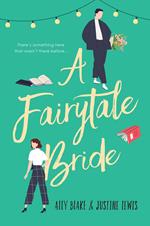 A Fairytale Bride (Mills & Boon True Love)