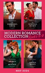 Modern Romance May 2024 Books 5-8: The Forbidden Greek (The Greek Groom Swap) / Her Venetian Secret / Awoken by Revenge / His Chosen Queen