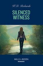 Silenced Witness (West Investigations, Book 9) (Mills & Boon Heroes)