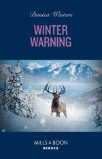 Winter Warning (Big Sky Search and Rescue, Book 4) (Mills & Boon Heroes)