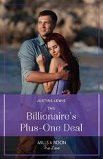 The Billionaire's Plus-One Deal (Invitation from Bali, Book 2) (Mills & Boon True Love)