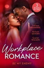 Workplace Romance: Be My Enemy: Her Twin Baby Secret / Rules in Deceit / Tempted by the Hot Highland Doc