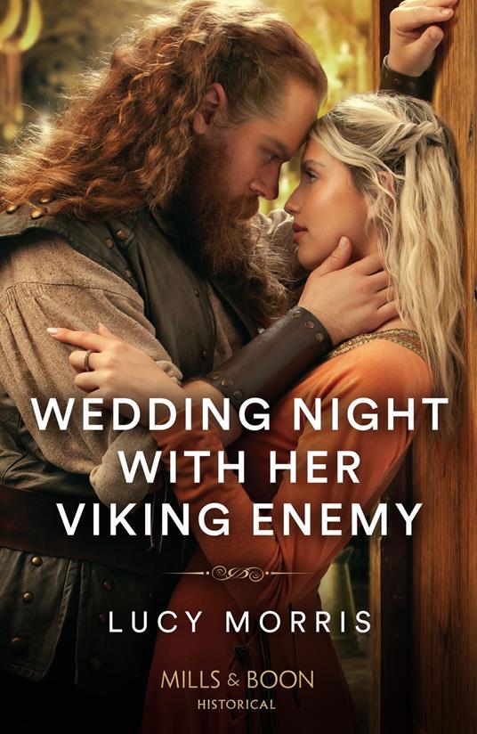 Wedding Night With Her Viking Enemy (Mills & Boon Historical)