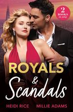 Royals & Scandals: Princess for the Headlines (By Royal Arrangement) / His Highness's Diamond Decree (Mills & Boon Modern)