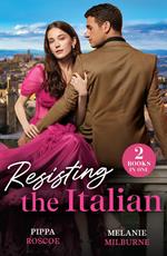 Resisting The Italian: Inconveniently Wed (Filthy Rich Italians) / Illicit Italian Nights (Mills & Boon Modern)