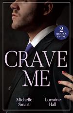 Crave Me: His Pregnant Enemy Bride (Greek Rivals) / Unwrapping His Forbidden Assistant (Mills & Boon Modern)