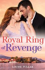 Royal Ring Of Revenge (Mills & Boon Modern)