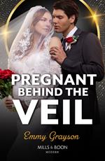 Pregnant Behind The Veil (Brides for Greek Brothers, Book 3) (Mills & Boon Modern)