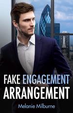 Fake Engagement Arrangement (Wilde Billionaire Brothers, Book 1) (Mills & Boon Modern)