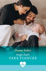 Single Dad's Fake Fiancée (Nashville Midwives, Book 3) (Mills & Boon Medical)