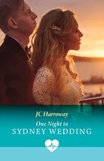 One Night To Sydney Wedding (Jet Set Docs) (Mills & Boon Medical)