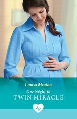 One Night To Twin Miracle (Mills & Boon Medical)