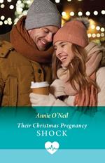 Their Christmas Pregnancy Shock (Mills & Boon Medical)