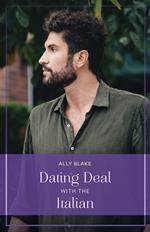 Dating Deal With The Italian (Mills & Boon True Love)