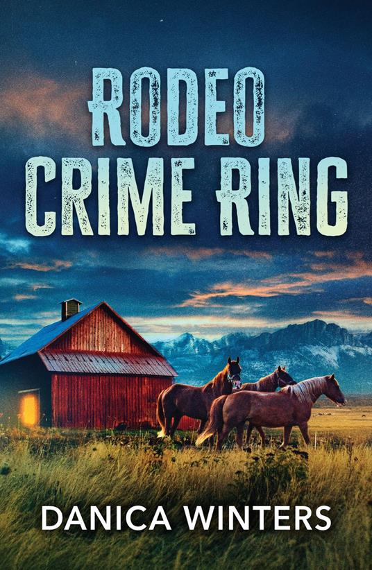 Rodeo Crime Ring