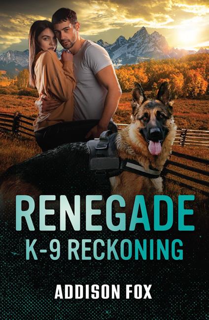 Renegade K-9 Reckoning