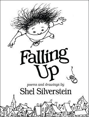 Falling up: Poems and Drawings - Shel Silverstein - cover