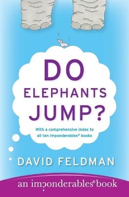 Do Elephants Jump? - David Feldman - cover