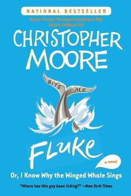 Fluke: Or, I Know Why the Winged Whale Sings - Christopher Moore - cover