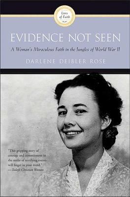 Evidence Not Seen - Darlene Deibler Rose - cover