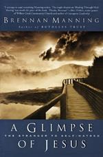 Glimpse Of Jesus: The Stranger To Self Hatred