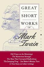 Great Short Works Of Mark Twain