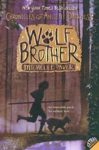Chronicles of Ancient Darkness #1: Wolf Brother - Michelle Paver - cover
