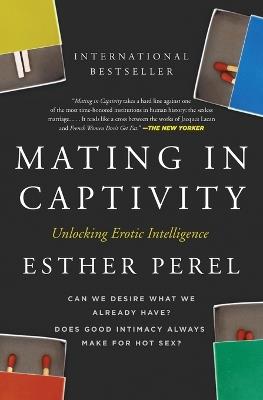 MATING IN CAPTIVITY - ESTHER PEREL - cover