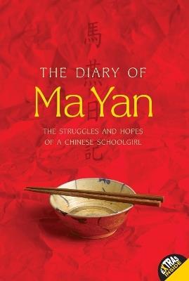 The Diary of Ma Yan: The Struggles and Hopes of a Chinese Schoolgirl - Ma Yan,Pierre Haski - cover