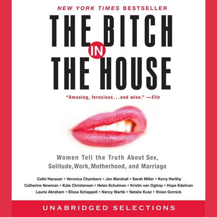 The Bitch in the House