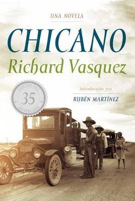 Chicano: Una Novela - Richard Vasquez - cover