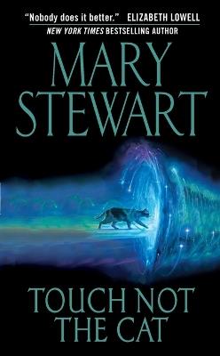 Touch Not the Cat - Mary Stewart - cover