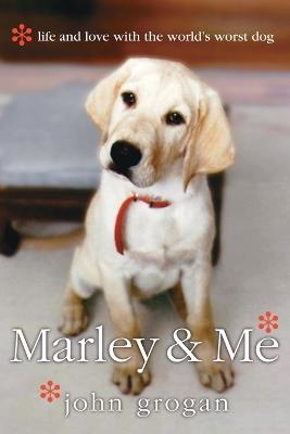 Marley and Me - John Grogan - cover