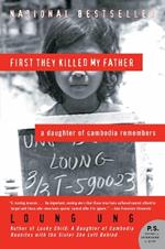 FIRST THEY KILLED MY FATHER