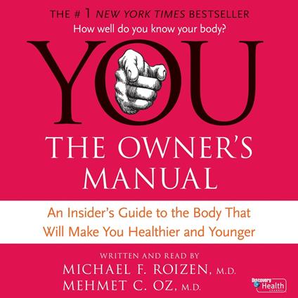YOU: The Owner's Manual