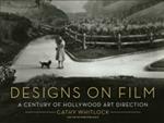 Designs on Film: A Century of Hollywood Art Direction