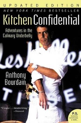 KITCHEN CONFIDENTIAL UPDATED ED - ANTHONY BOURDAIN - cover
