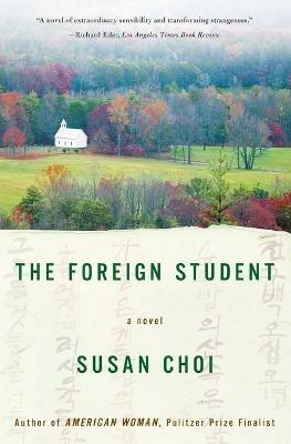 The Foreign Student - Susan Choi - cover