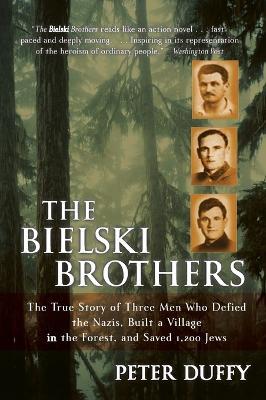 The Bielski Brothers - Peter Duffy - cover